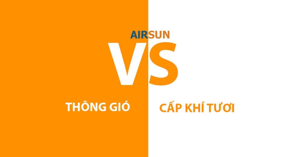 So sánh các loại thông gió và cấp khí tươi biệt thự