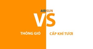 So sánh các loại thông gió và cấp khí tươi biệt thự