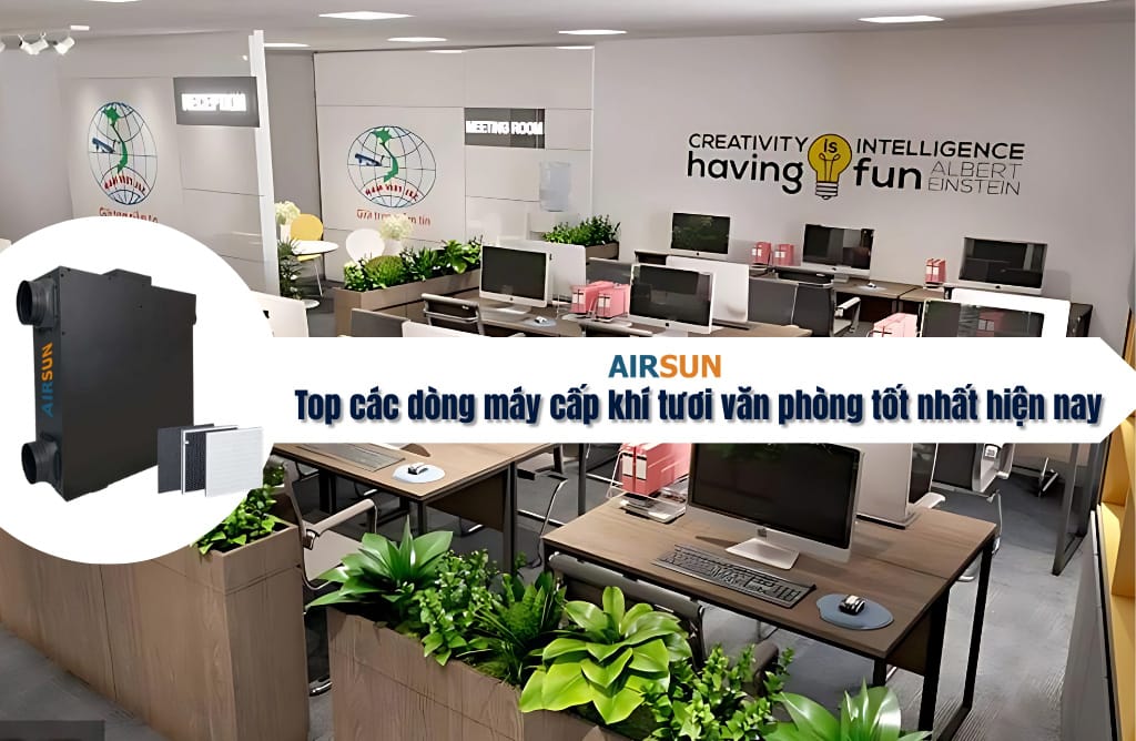 Review máy cấp khí tươi văn phòng tốt nhất