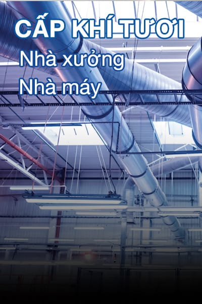Cấp khí tươi nhà xưởng