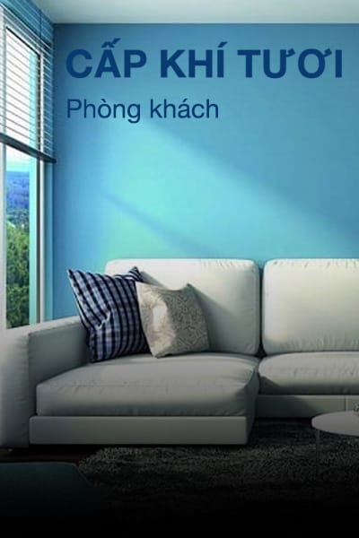 Cấp khí tươi phòng khách