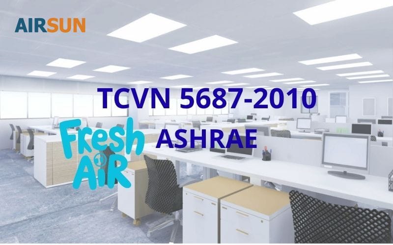 Dựa vào tiêu chuẩn tính toán cấp khí tươi theo diện tích văn phòng