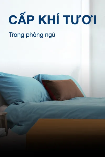 Cấp khí tươi phòng ngủ