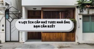 4 lợi ích cấp khí tươi nhà ống bạn cần biết
