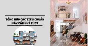 Tổng hợp các tiêu chuẩn máy cấp khí tươi cho gia đình